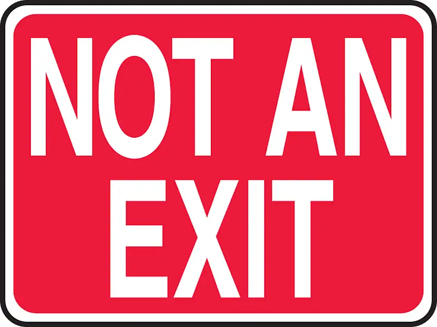 Accuform Signs® 10" X 14" White/Red Plastic Directional & Traffic Sign "NOT AN EXIT"