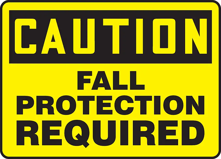 Accuform 7 X 10 Black And Yellow Plastic Safety Signs CAUTION FALL PROTECTION REQUIRED